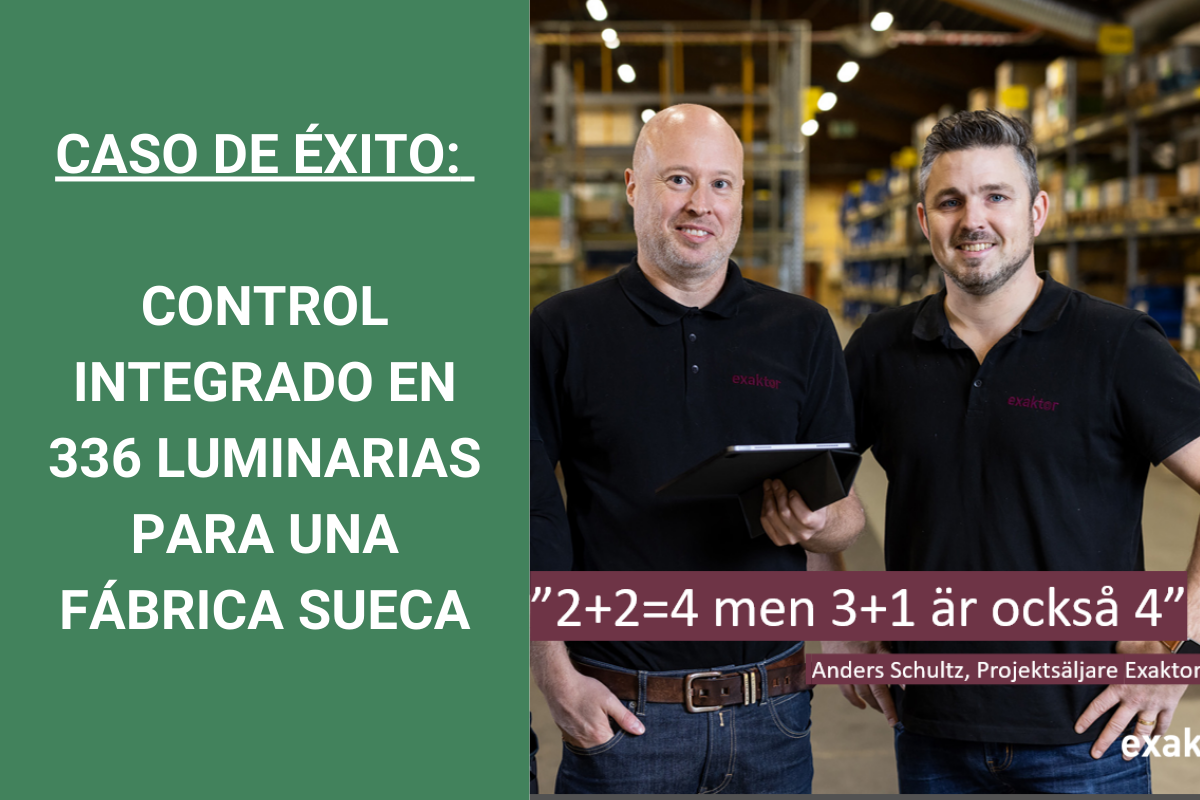 CASO DE ÉXITO: 336 LUMINARIAS CON CONTROL INTEGRADO – ILUMINACIÓN TOTALMENTE AUTÓNOMA EN UNA FÁBRICA SUECA