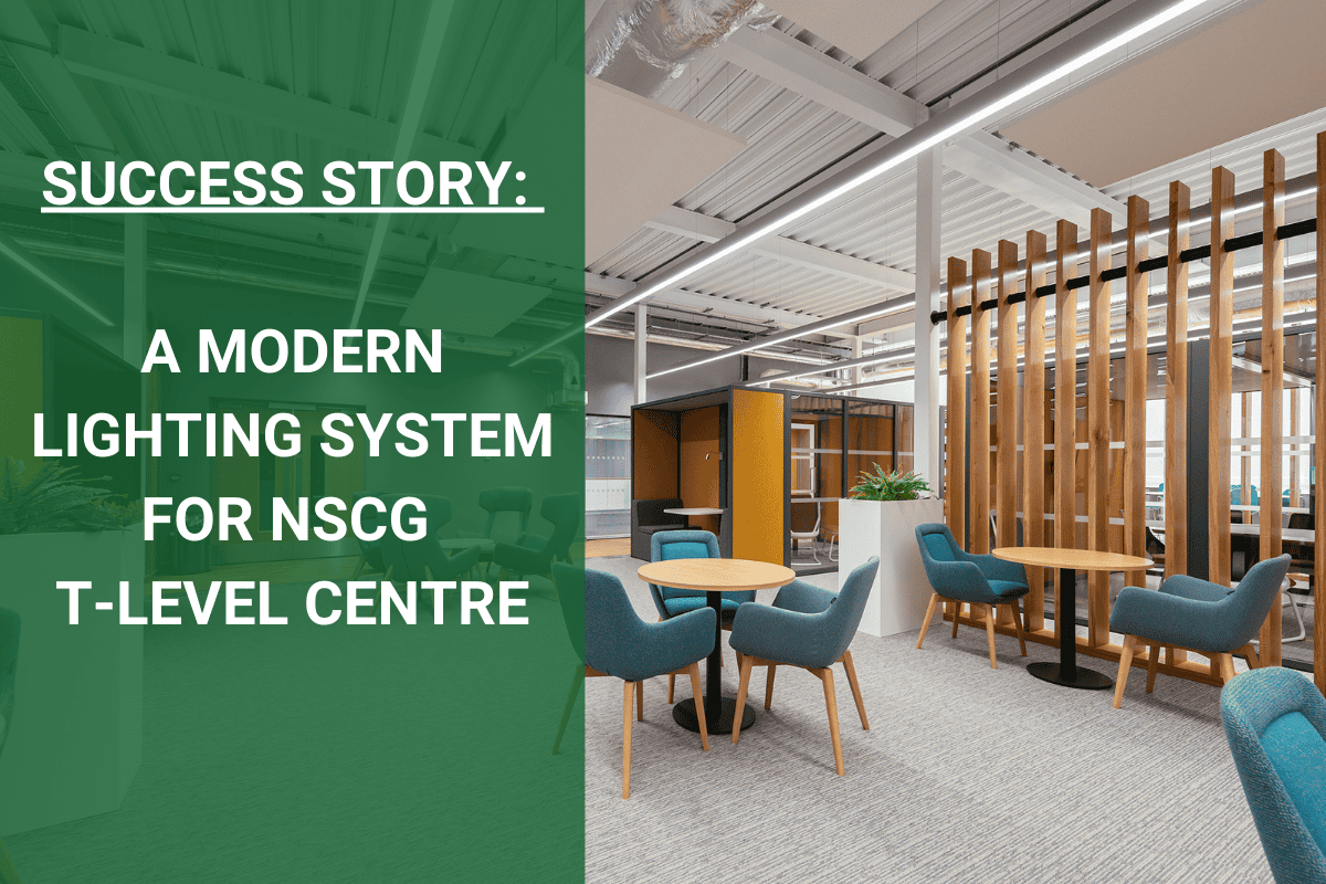 SUCCESS STORY: AN AUTOMATED LIGHTING CONTROL SYSTEM FOR NSCG T-LEVEL CENTRE AND SPORTS HALL SUCCESS STORY: AN AUTOMATED LIGHTING CONTROL SYSTEM FOR NSCG T-LEVEL CENTRE AND SPORTS HALL