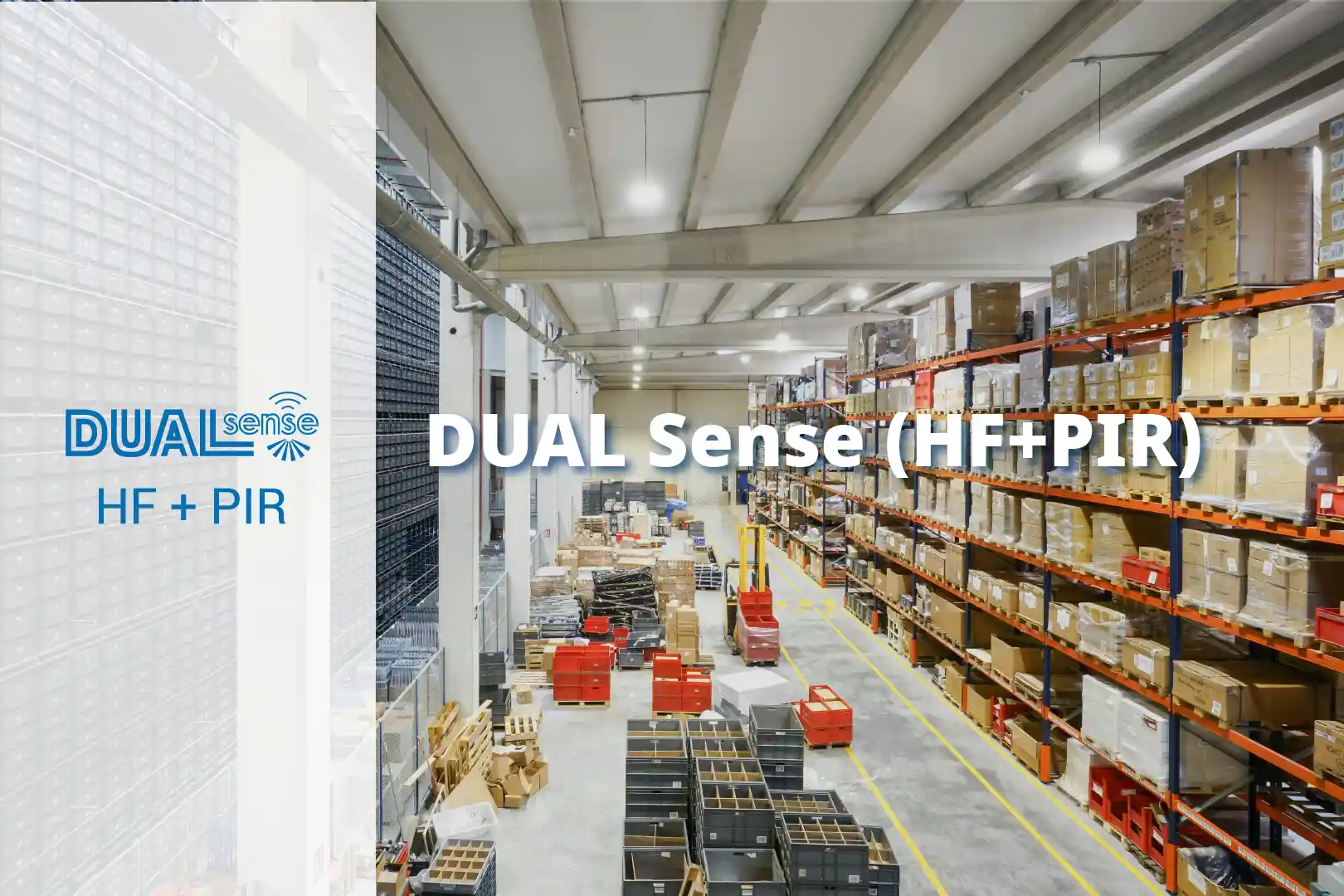Warehouse lighting  HF and PIR detection in warehouse