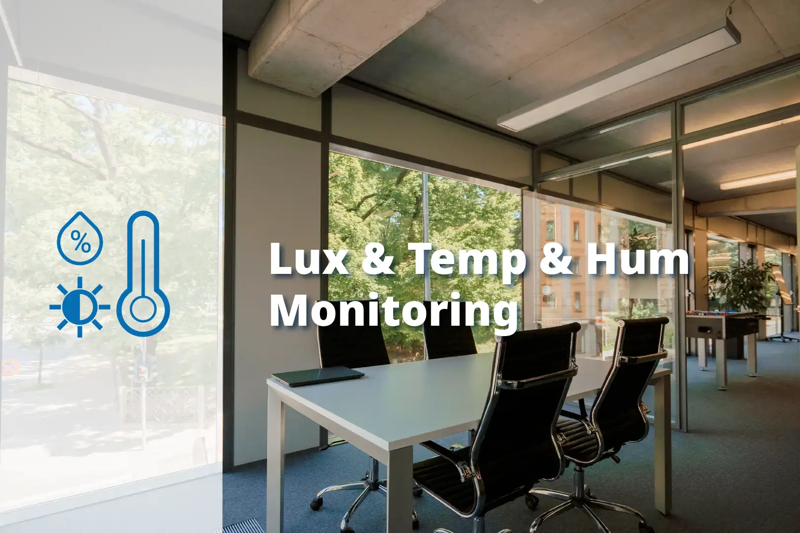 Constant Lux Control & Temp. Hum Monitoring