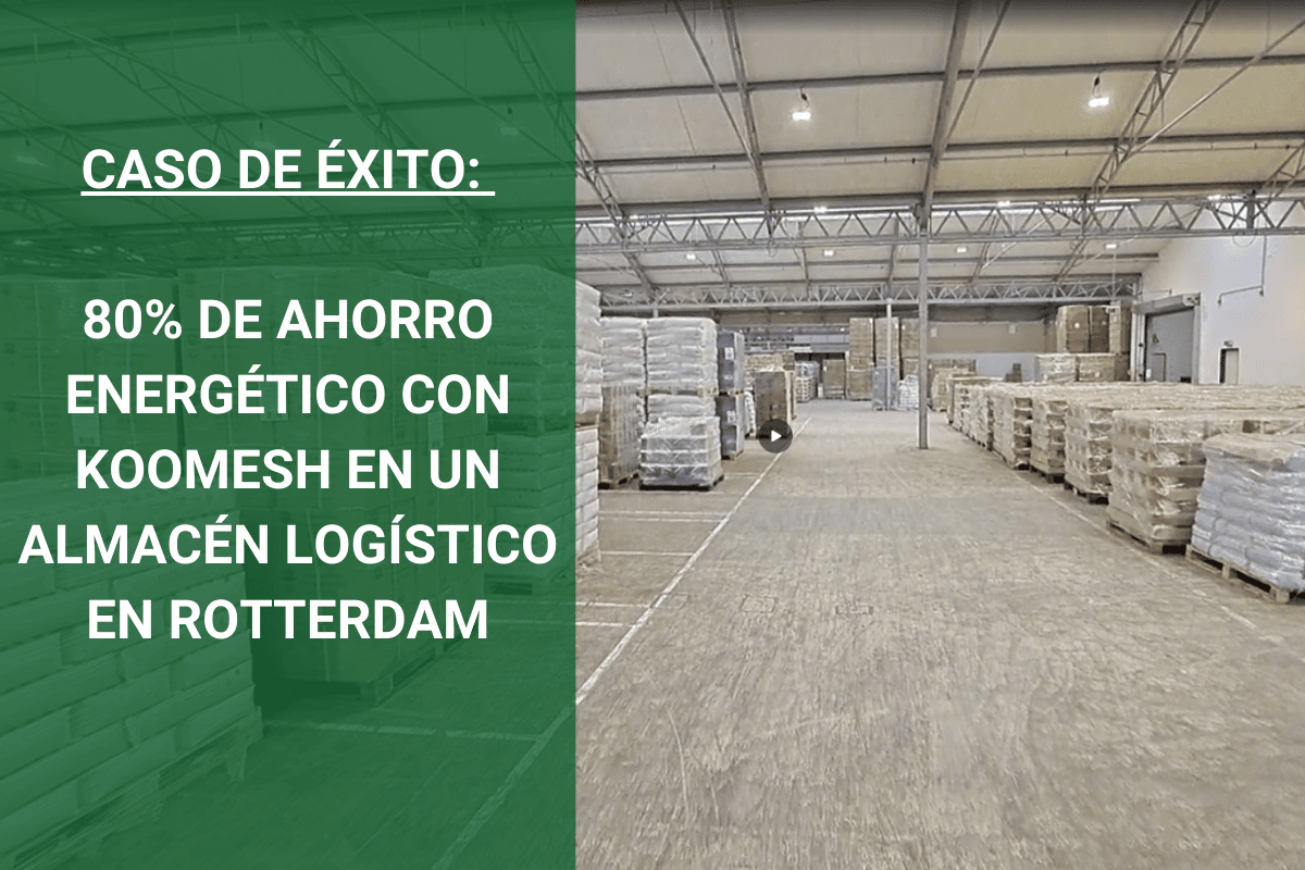 CASO DE ÉXITO: 80% DE AHORRO ENERGÉTICO - CONTROL AVANZADO PARA UN ALMACÉN LOGÍSTICO - ROTTERDAM