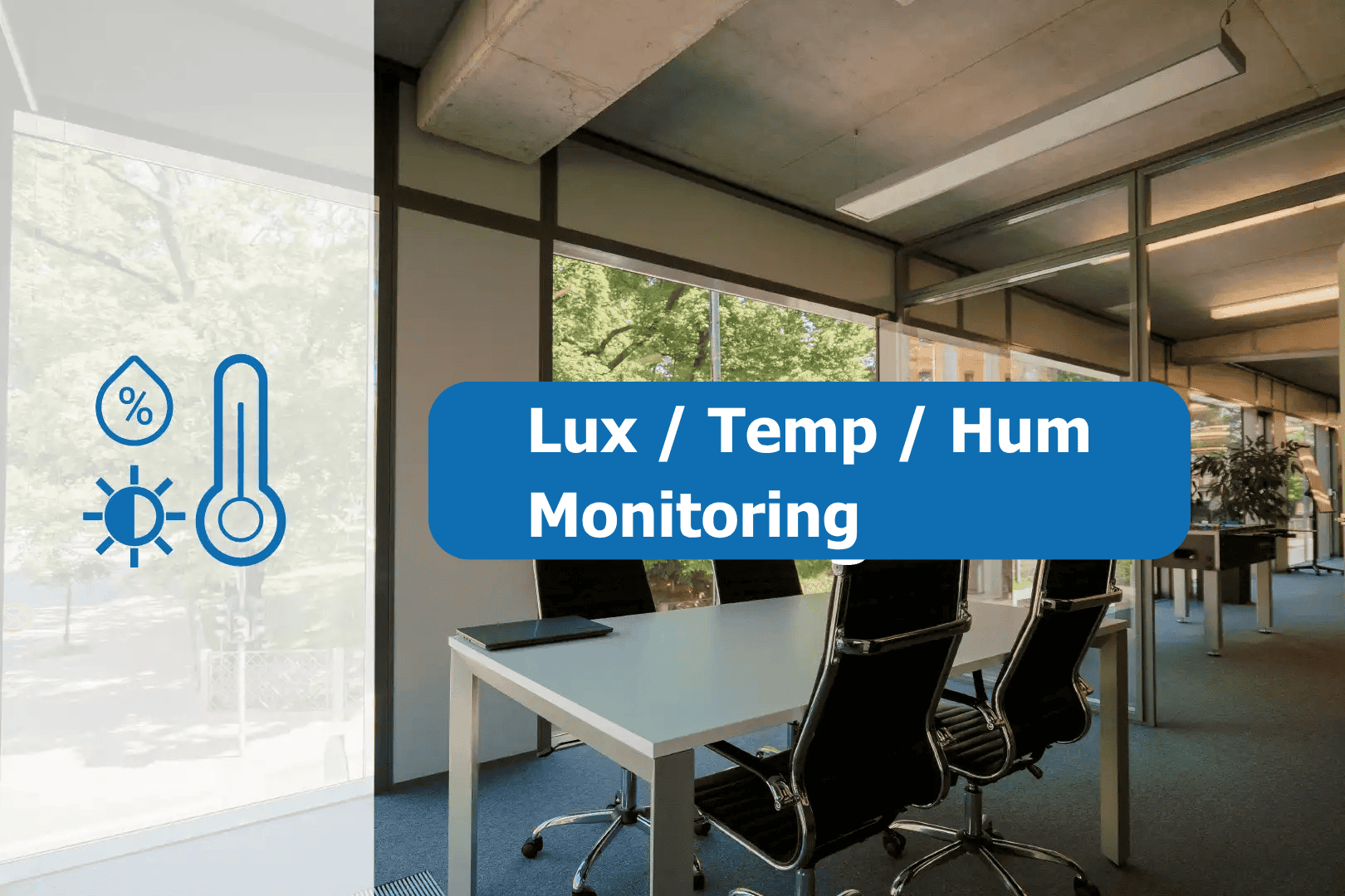 Constant Lux Control & Temp. Hum Monitoring