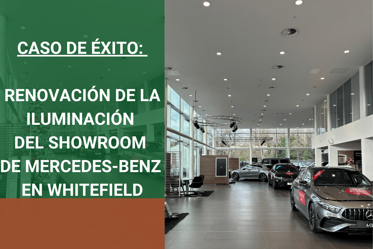 CASO DE ÉXITO: RENOVACIÓN DE LA ILUMINACIÓN DEL SHOWROOM DE MERCEDES-BENZ EN WHITEFIELD